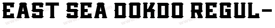 East Sea Dokdo Regul字体转换